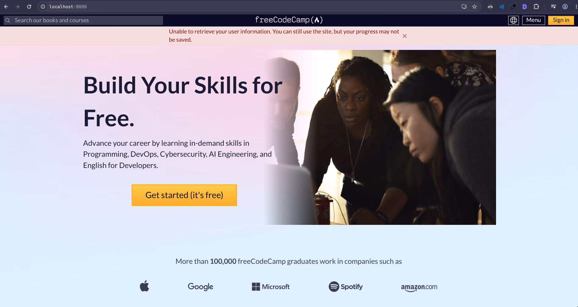 The freeCodeCamp client served from localhost:8000 after pnpm develop, with the banner that says the API has no user session yet