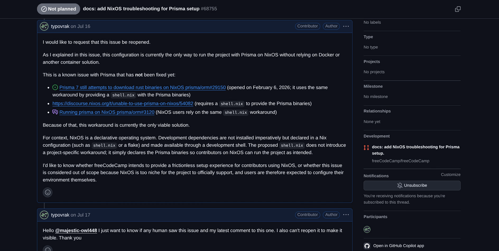 The reopen request of 16 July and the follow-up of 17 July, the last two comments the thread ever got